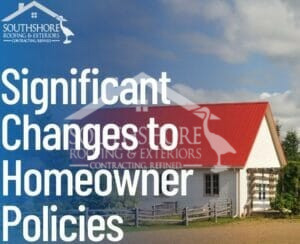 Homeowners Policy Changes