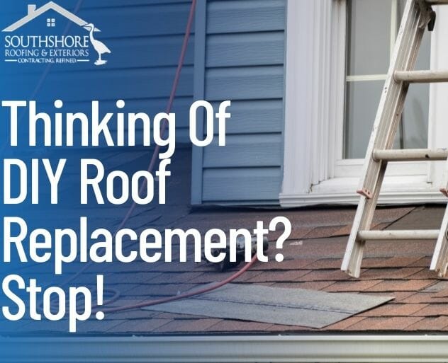 Thinking Of DIY Roof Replacement?