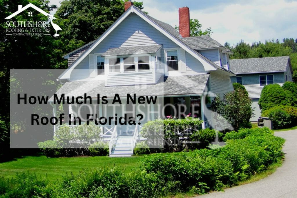 How Much Is A New Roof In Florida