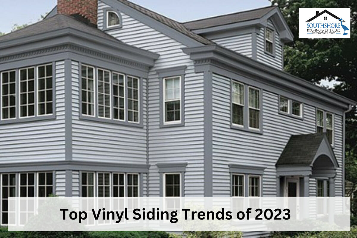 The Top Vinyl Siding Trends of 2023: What’s New and Exciting