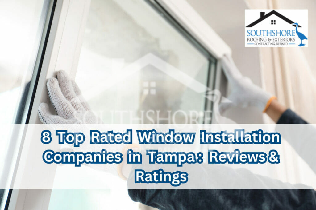 window installation companies tampa