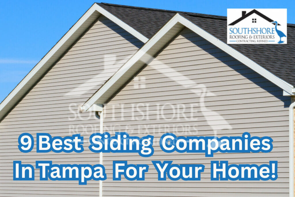 Siding Companies In Tampa
