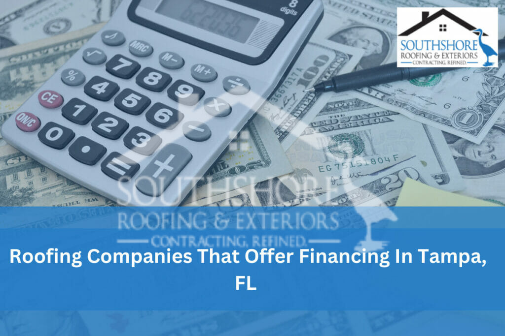 Roofing Companies That Offer Financing