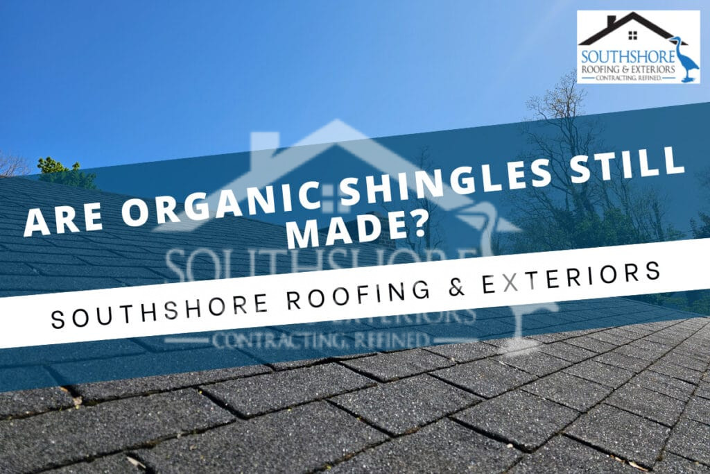 Organic Shingles