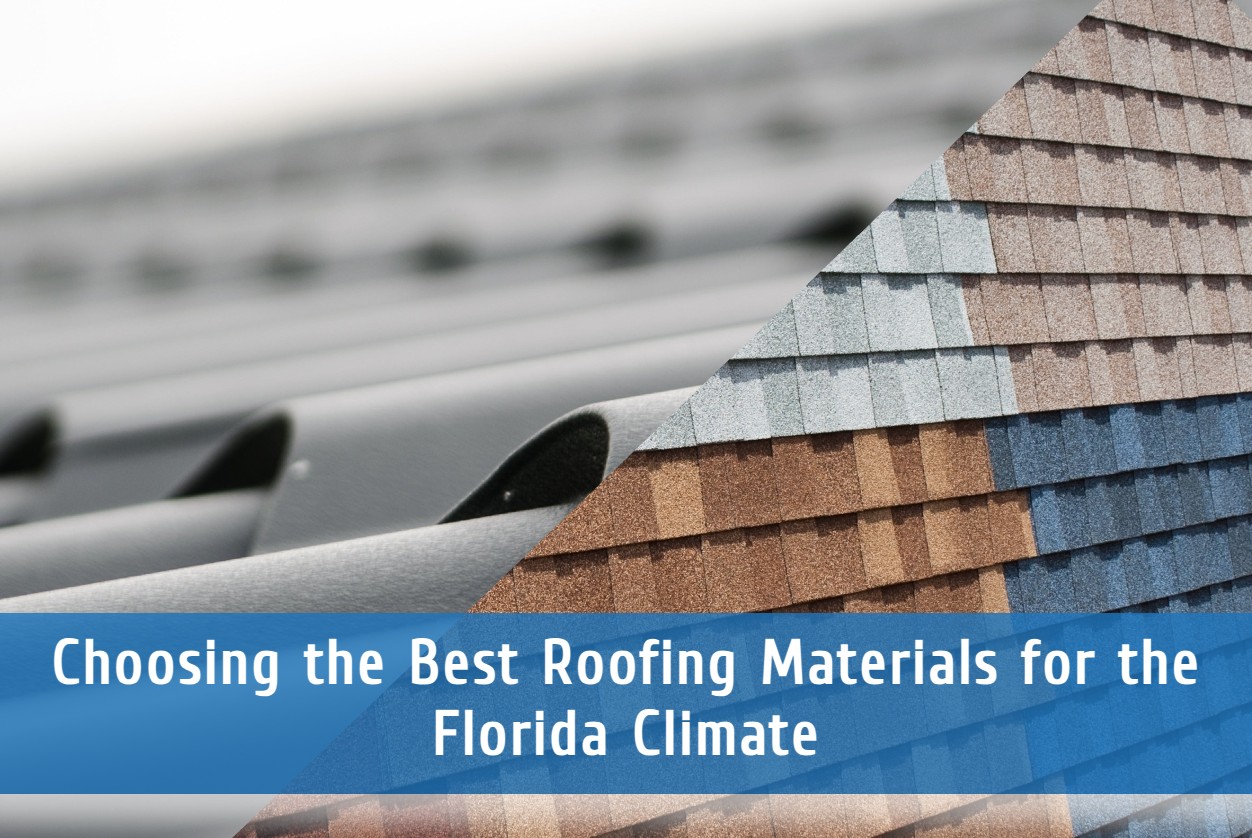Choosing the Best Roofing Materials for the Florida Climate