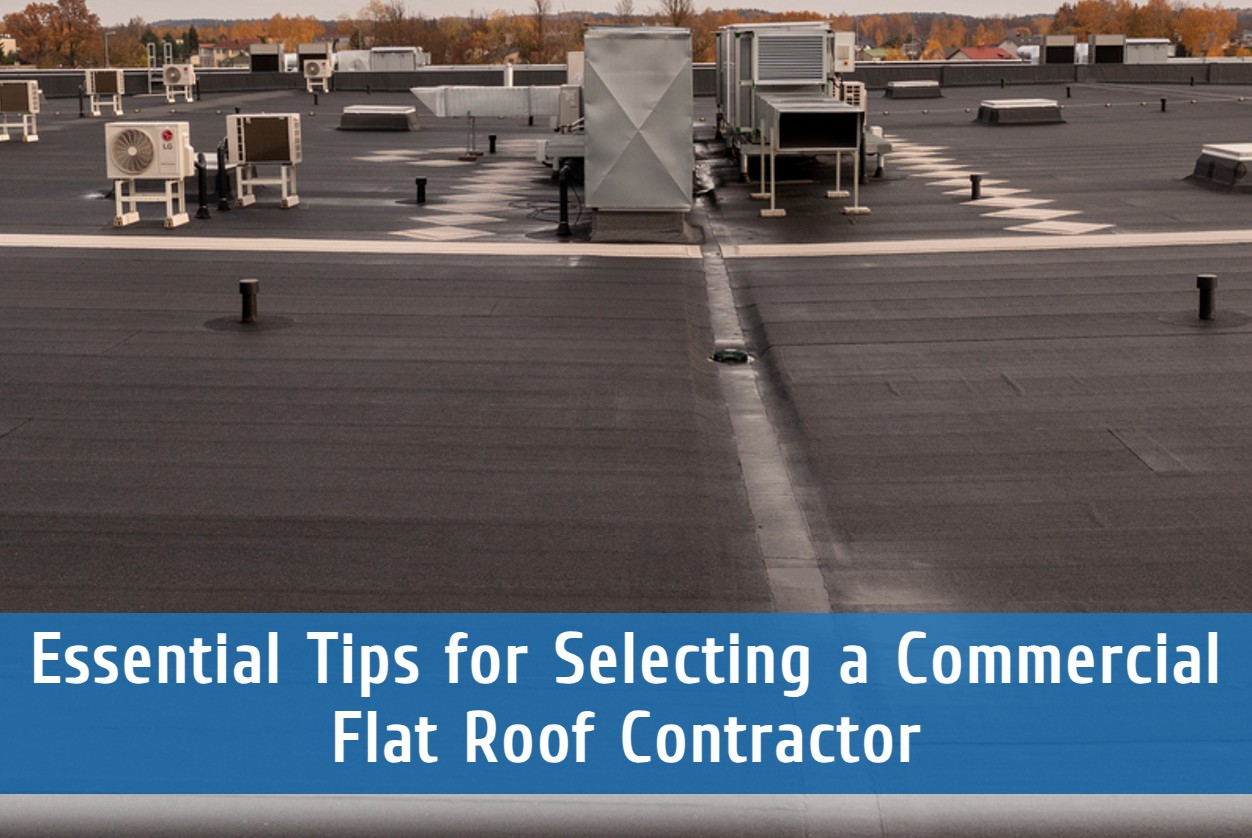 Essential Tips for Selecting a Commercial Flat Roof Contractor in Tampa, FL