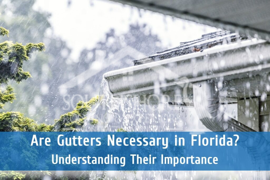 Importance of gutters in Tampa