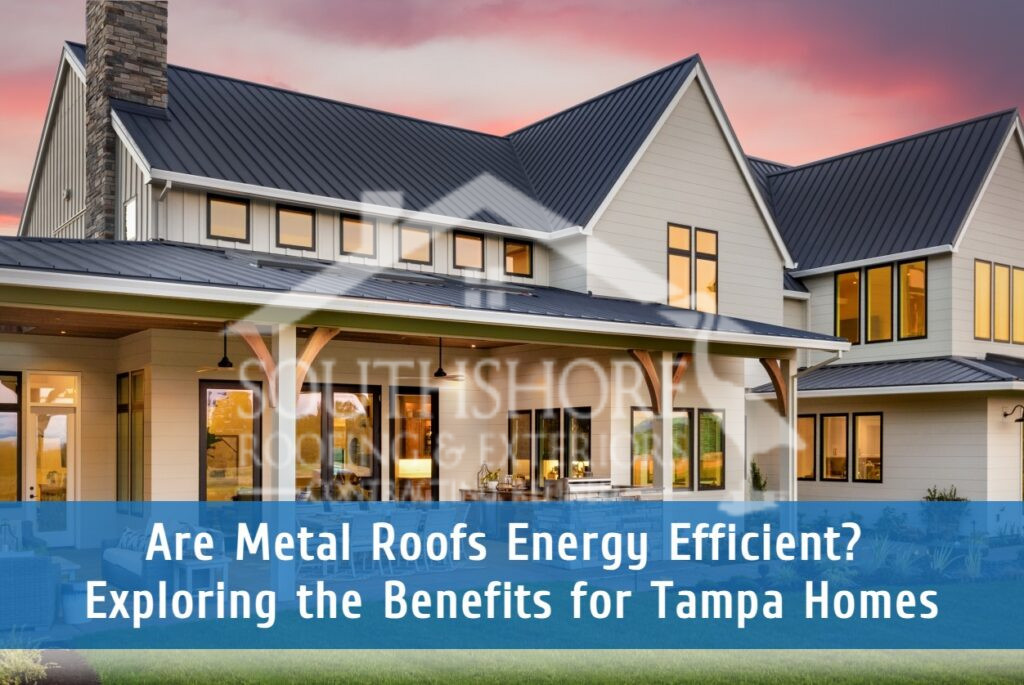 Energy efficiency of metal roofs