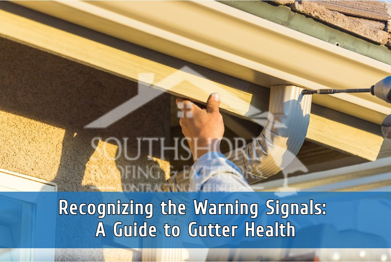 Recognizing the Warning Signals: A Guide to Gutter Health