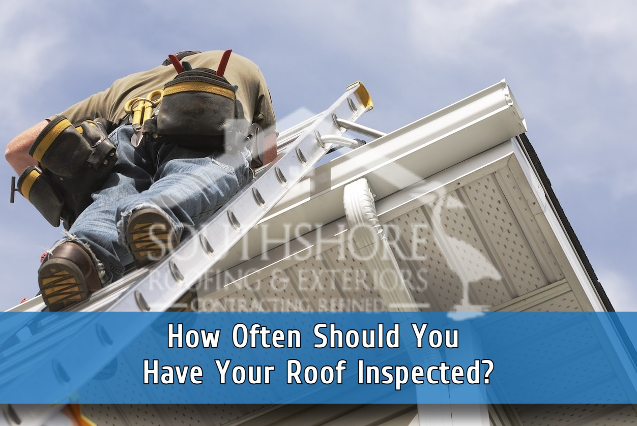 How Often Should You Have Your Roof Inspected? Factors To Consider