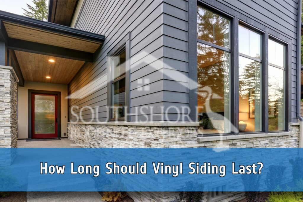How long should vinyl siding last?