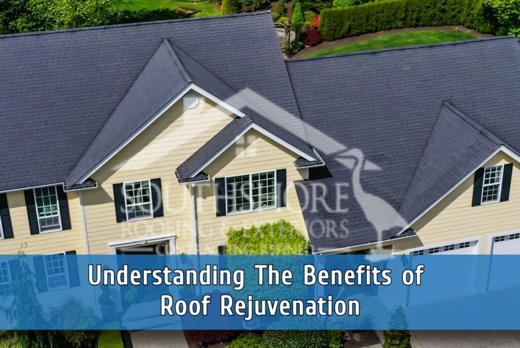 Benefits of roof rejuvenation