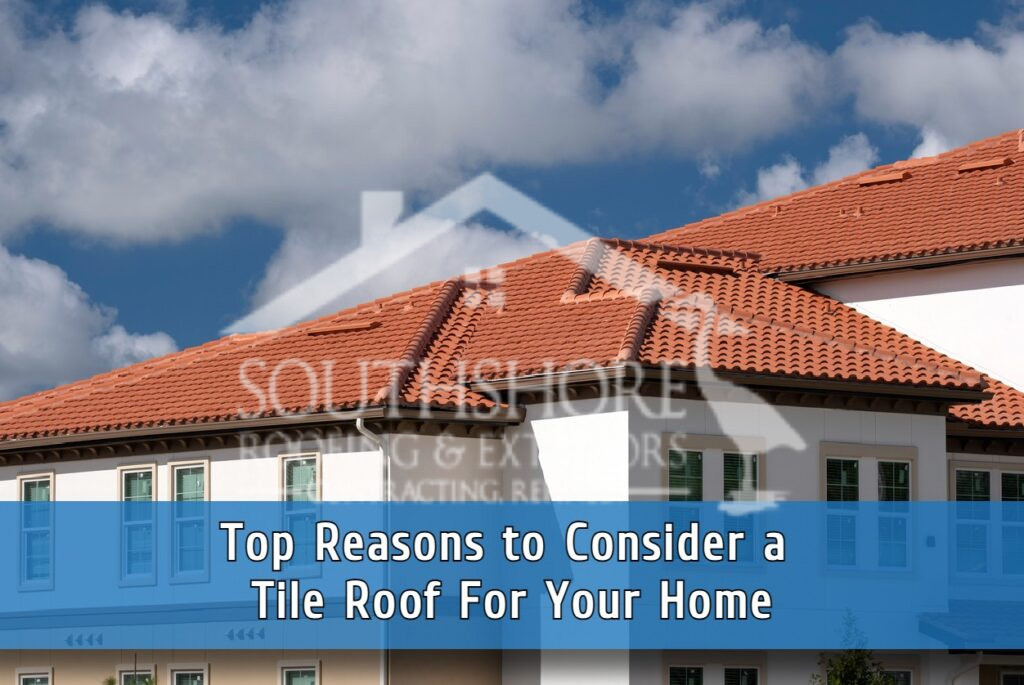 Benefits of tile roof in Florida