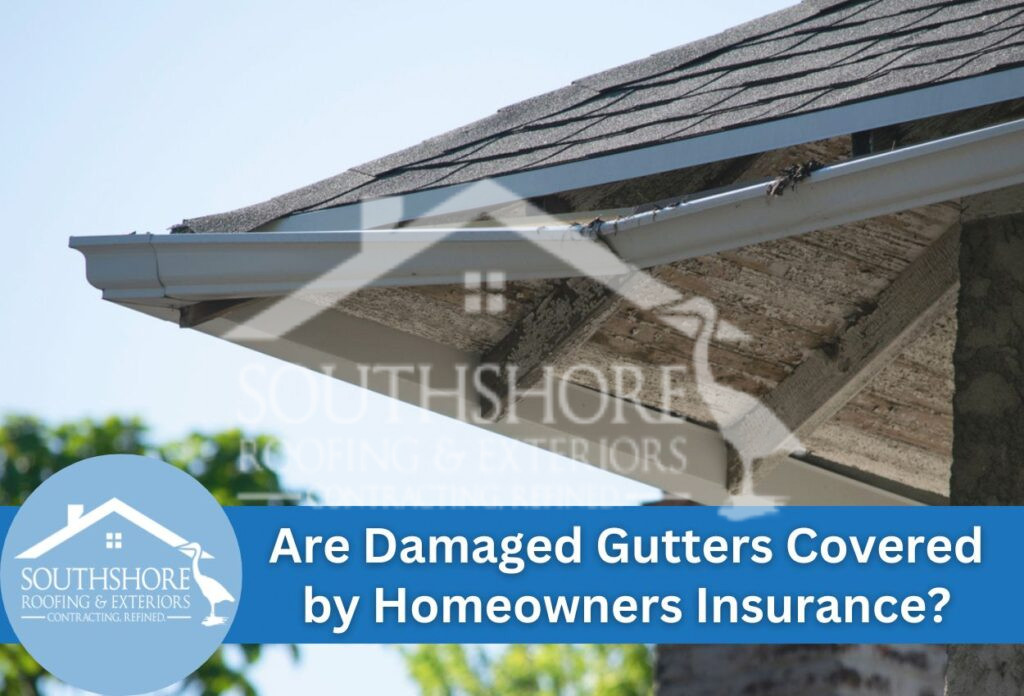 Are Damaged Gutters Covered by Homeowners Insurance