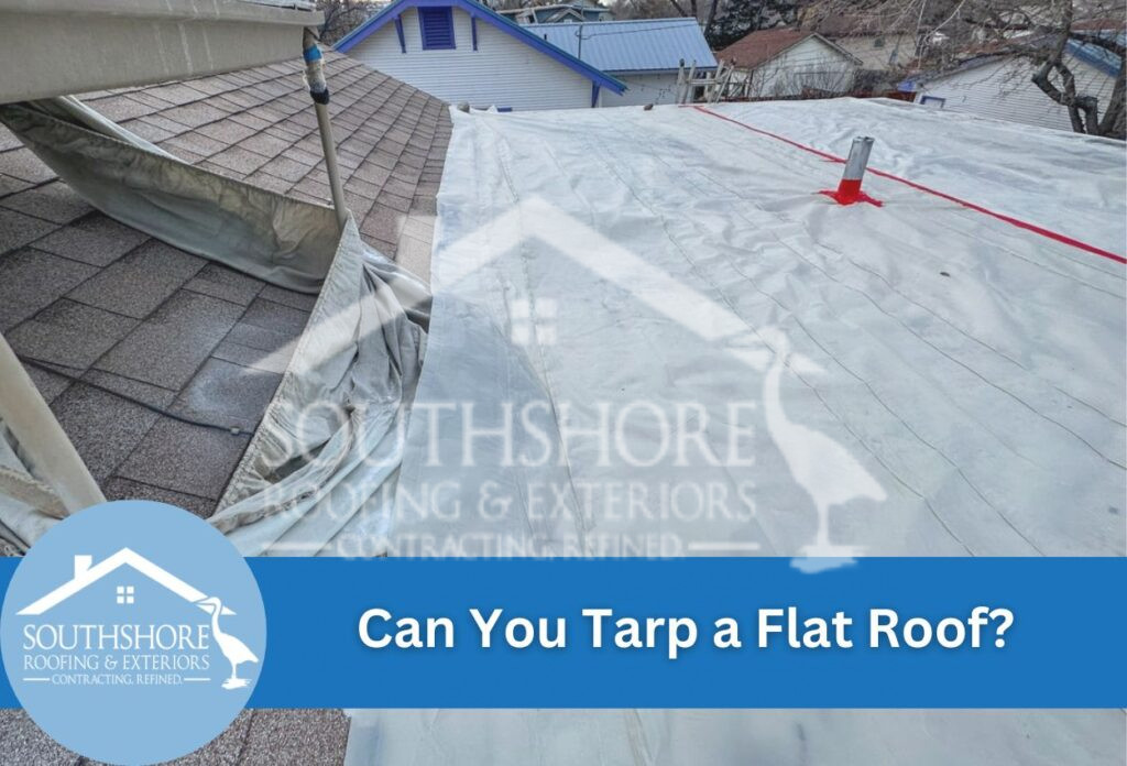 Can You Tarp a Flat Roof