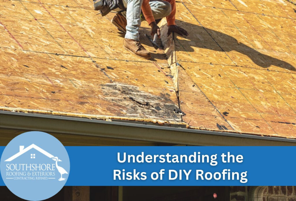 Understanding the Risks of DIY Roofing