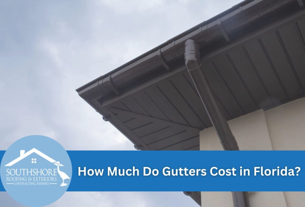 How Much Do Gutters Cost in Florida