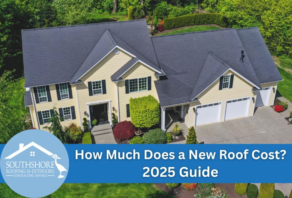 How Much Does a New Roof Cost 2025 Guide