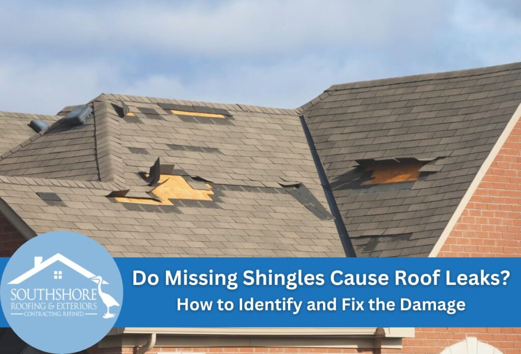 Do Missing Shingles Cause Roof Leaks