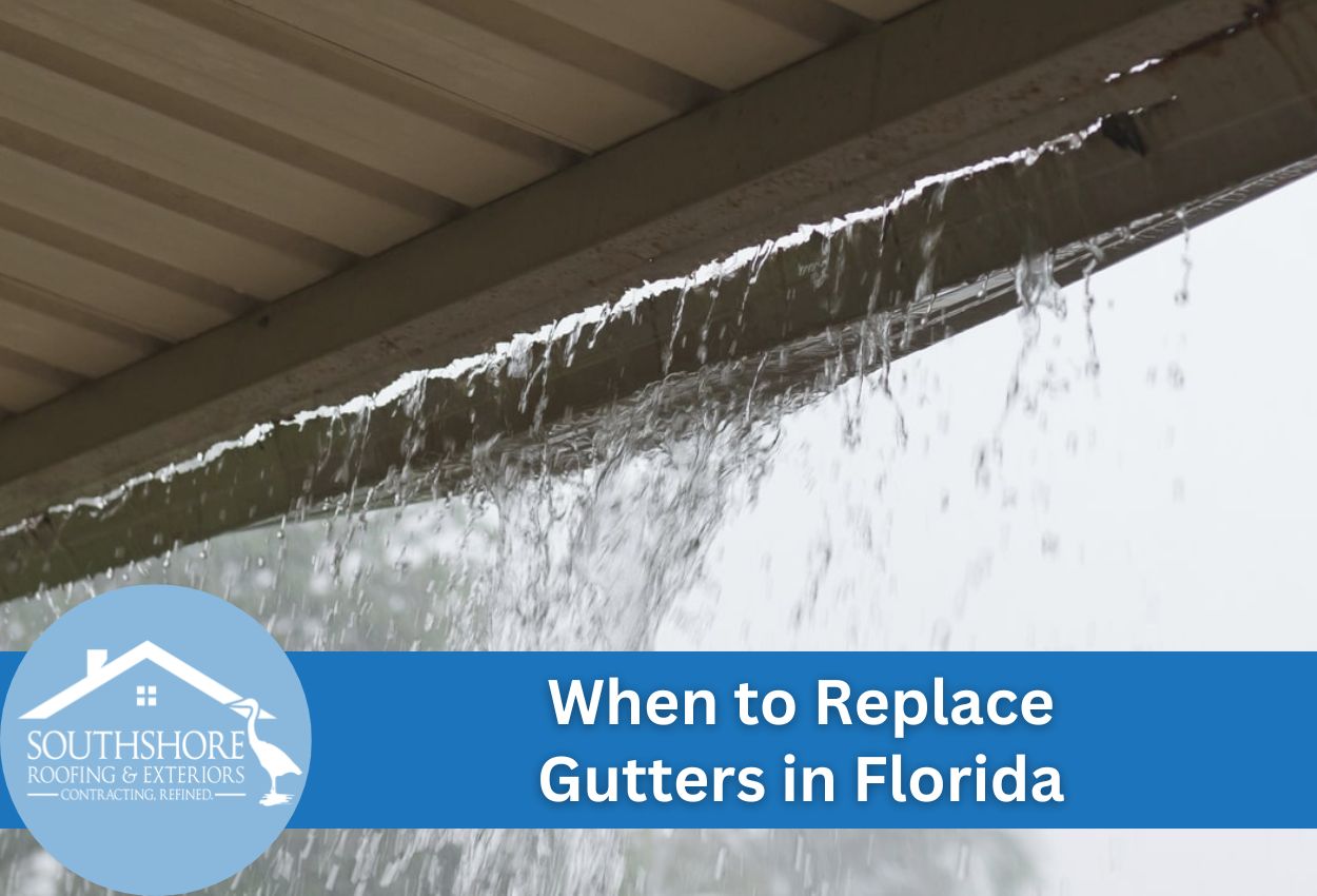 When to Replace Gutters in Florida: Signs and Timing for Homeowners