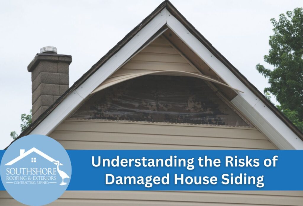 Understanding the Risks of Damaged House Siding