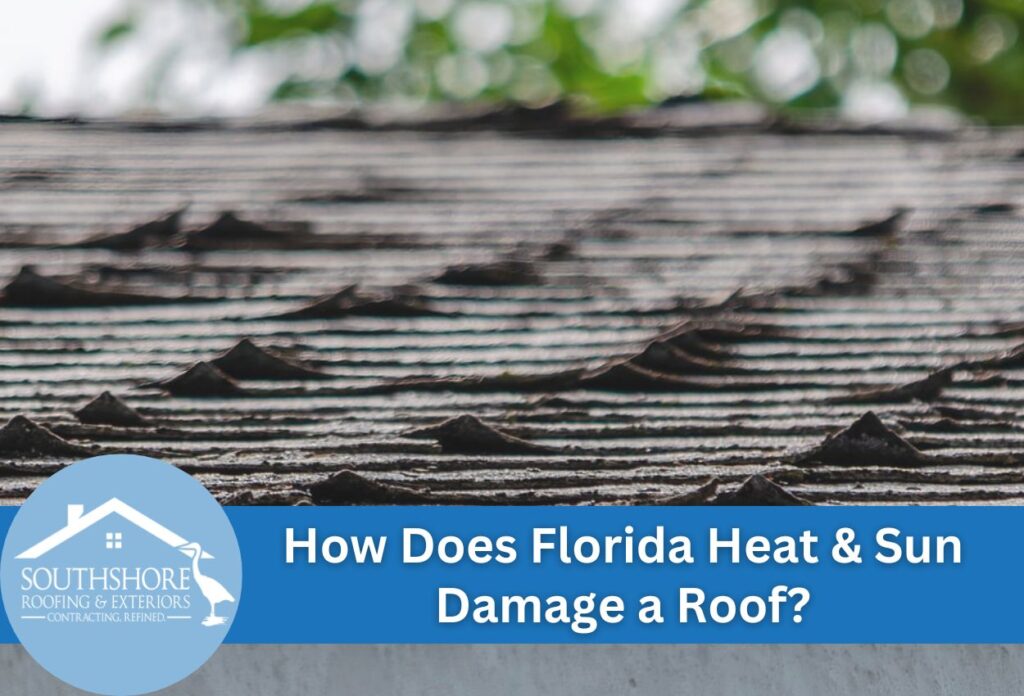 How Does Florida Heat & Sun Damage a Roof