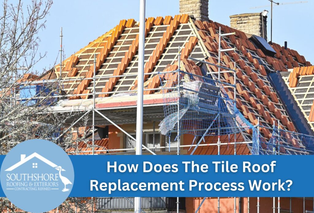 How Does The Tile Roof Replacement Process Work