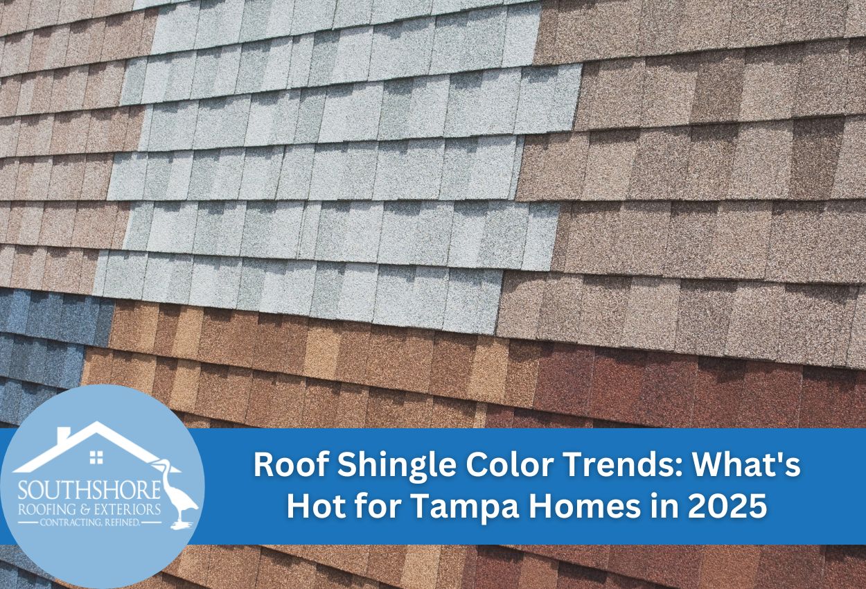 Roof Shingle Color Trends: What’s Hot for Tampa Homes in 2025