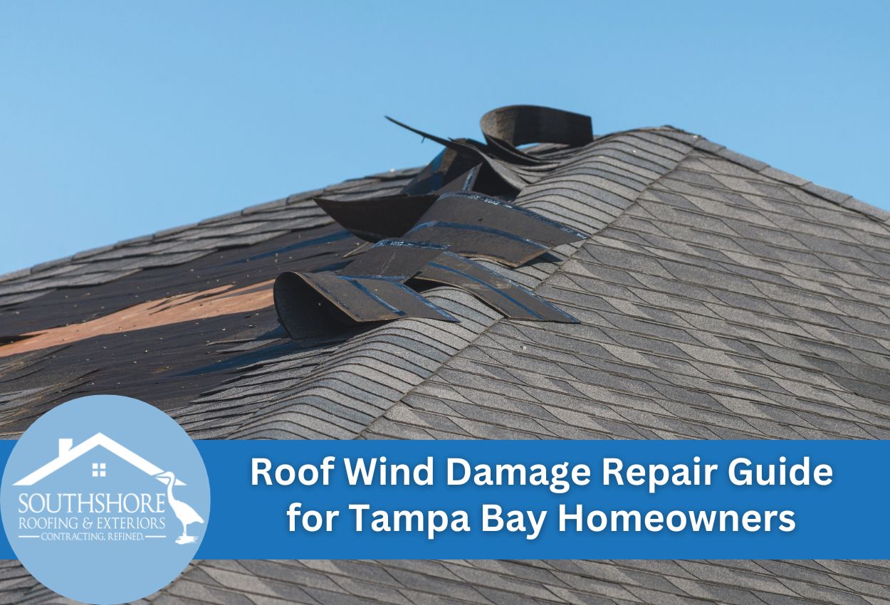 Roof Wind Damage Repair Guide for Tampa Bay Homeowners