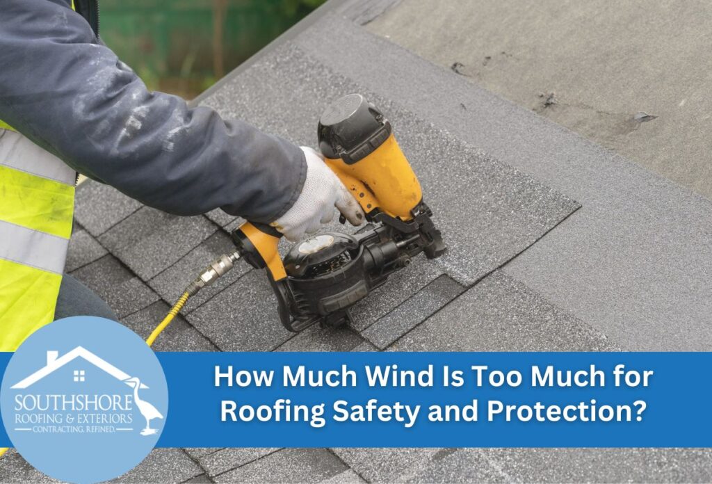 How Much Wind Is Too Much for Roofing Safety and Protection?