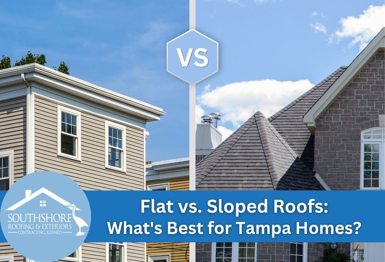 Comparison of flat vs sloped roofs for Tampa homes and their benefits